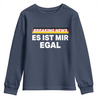 Funny German Saying Youth Sweatshirt Sarcastic Humor Meme Es Ist Mir Egal Germany Flag - Wonder Print Shop