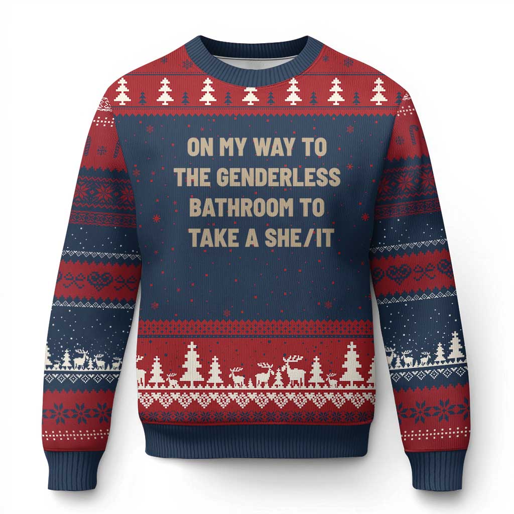 On My Way To The Genderless Bathroom To Take a She/It Ugly Christmas Sweater