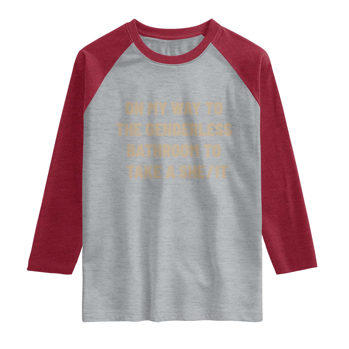On My Way To The Genderless Bathroom To Take a She/It Raglan Shirt