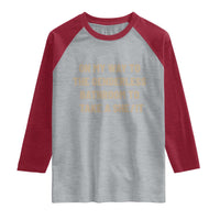 On My Way To The Genderless Bathroom To Take a She/It Raglan Shirt