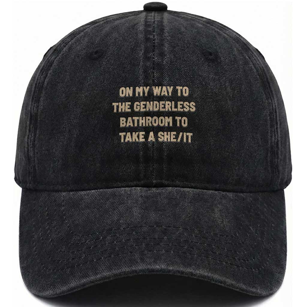 On My Way To The Genderless Bathroom To Take a She/It Washed Cotton Baseball Cap