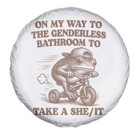 On My Way To The Genderless Bathroom To Take a She/It Spare Tire Cover Funny Frog Graphic