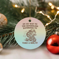 On My Way To The Genderless Bathroom To Take a She/It Ceramic Ornament Funny Frog Graphic