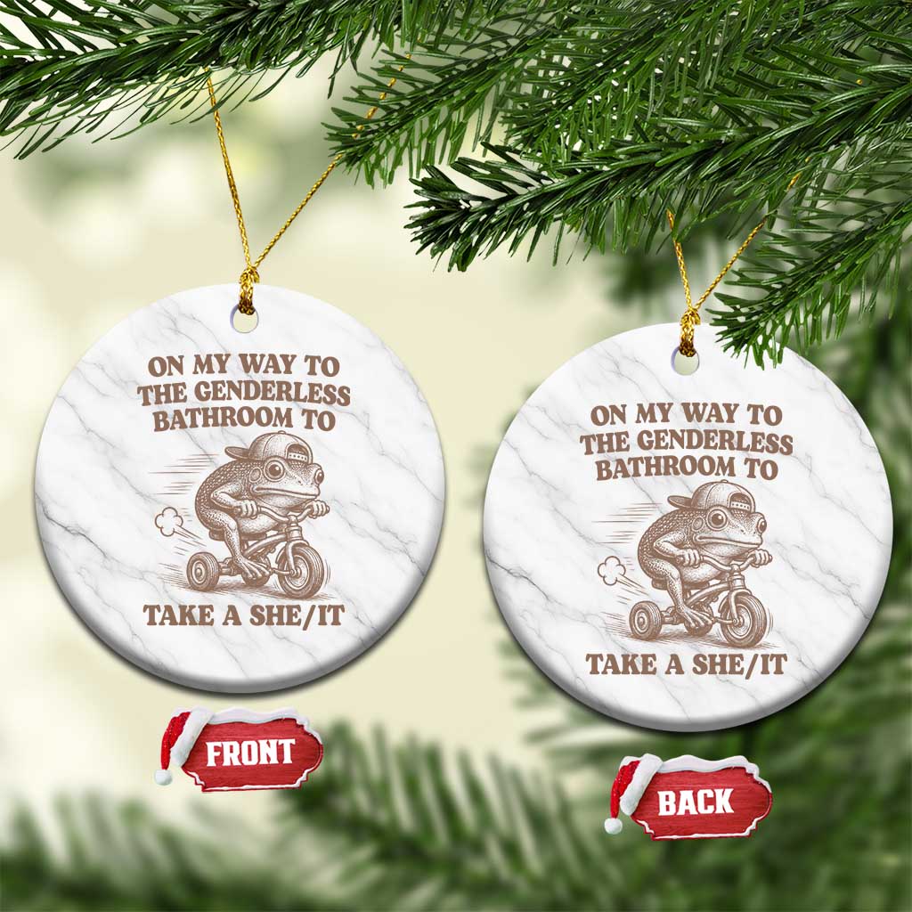 On My Way To The Genderless Bathroom To Take a She/It Ceramic Ornament Funny Frog Graphic