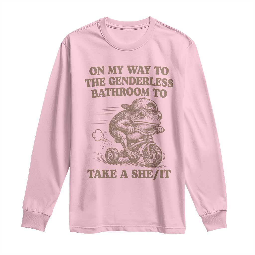 On My Way To The Genderless Bathroom To Take a She/It Long Sleeve Shirt Funny Frog Graphic