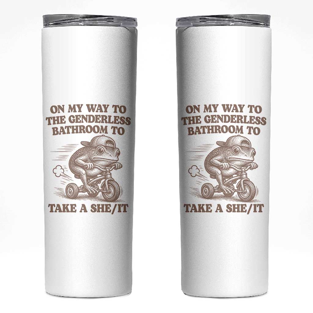 On My Way To The Genderless Bathroom To Take a She/It Skinny Tumbler Funny Frog Graphic