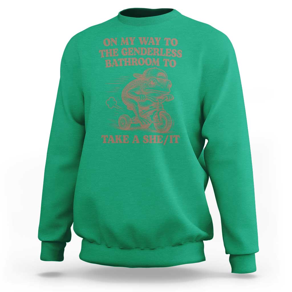 On My Way To The Genderless Bathroom To Take a She/It Sweatshirt Funny Frog Graphic