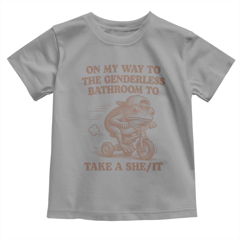 On My Way To The Genderless Bathroom To Take a She/It Toddler T Shirt Funny Frog Graphic
