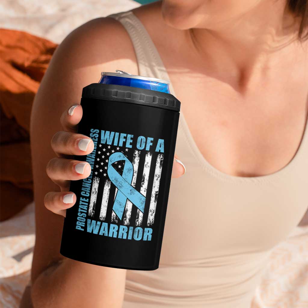Wife Of A Warrior Prostate Cancer Awareness 4 in 1 Can Cooler Tumbler American Flag Blue Ribbon Graphic