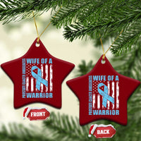 Wife Of A Warrior Prostate Cancer Awareness Ceramic Ornament American Flag Blue Ribbon Graphic