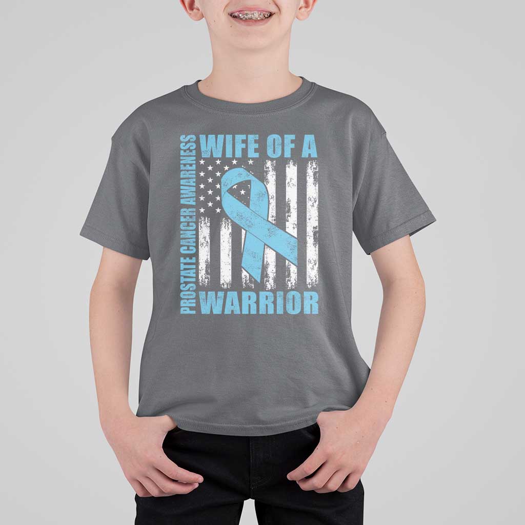 Wife Of A Warrior Prostate Cancer Awareness T Shirt For Kid American Flag Blue Ribbon Graphic