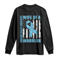 Wife Of A Warrior Prostate Cancer Awareness Long Sleeve Shirt American Flag Blue Ribbon Graphic