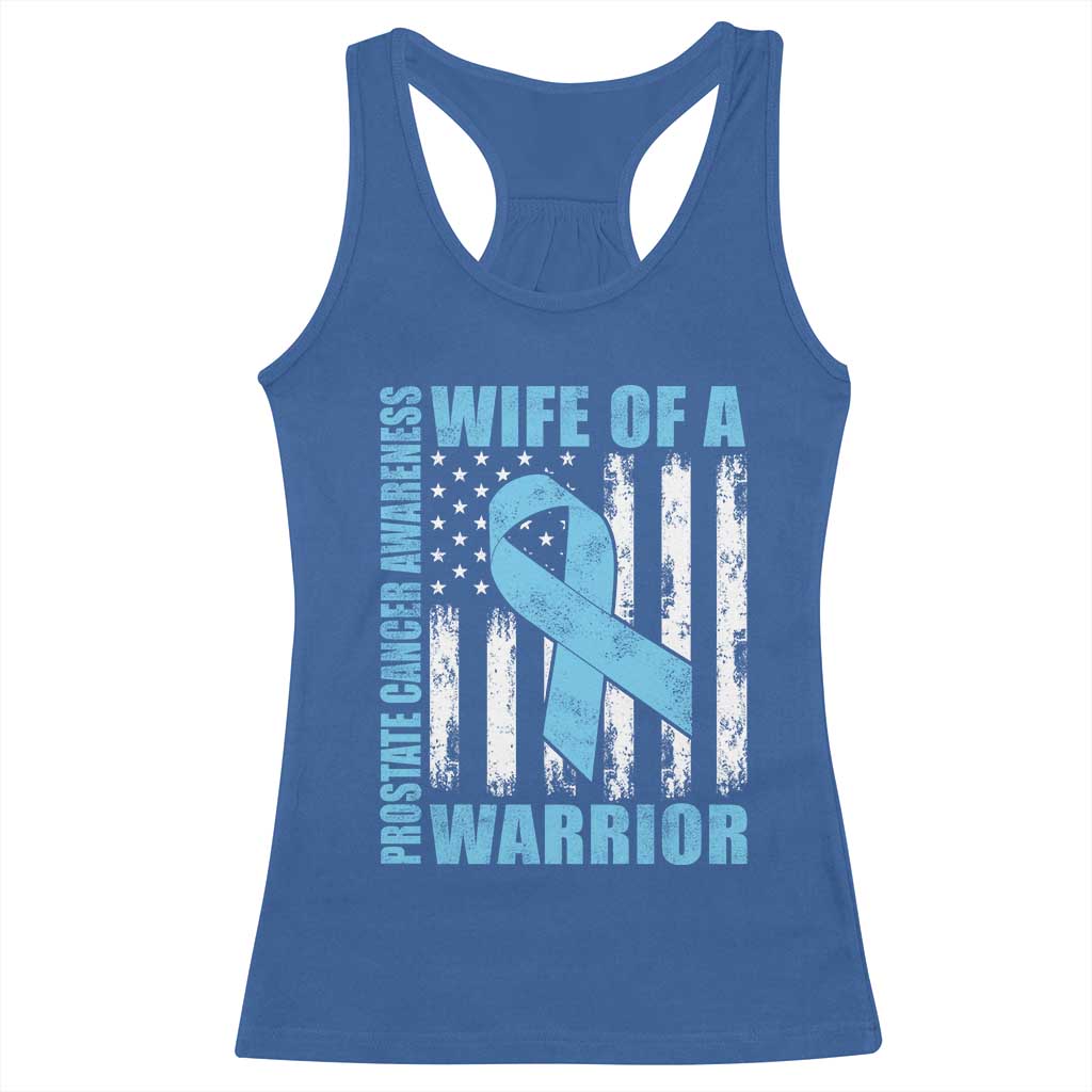 Wife Of A Warrior Prostate Cancer Awareness Racerback Tank Top American Flag Blue Ribbon Graphic