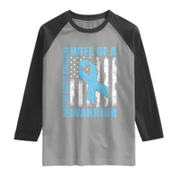 Wife Of A Warrior Prostate Cancer Awareness Raglan Shirt American Flag Blue Ribbon Graphic