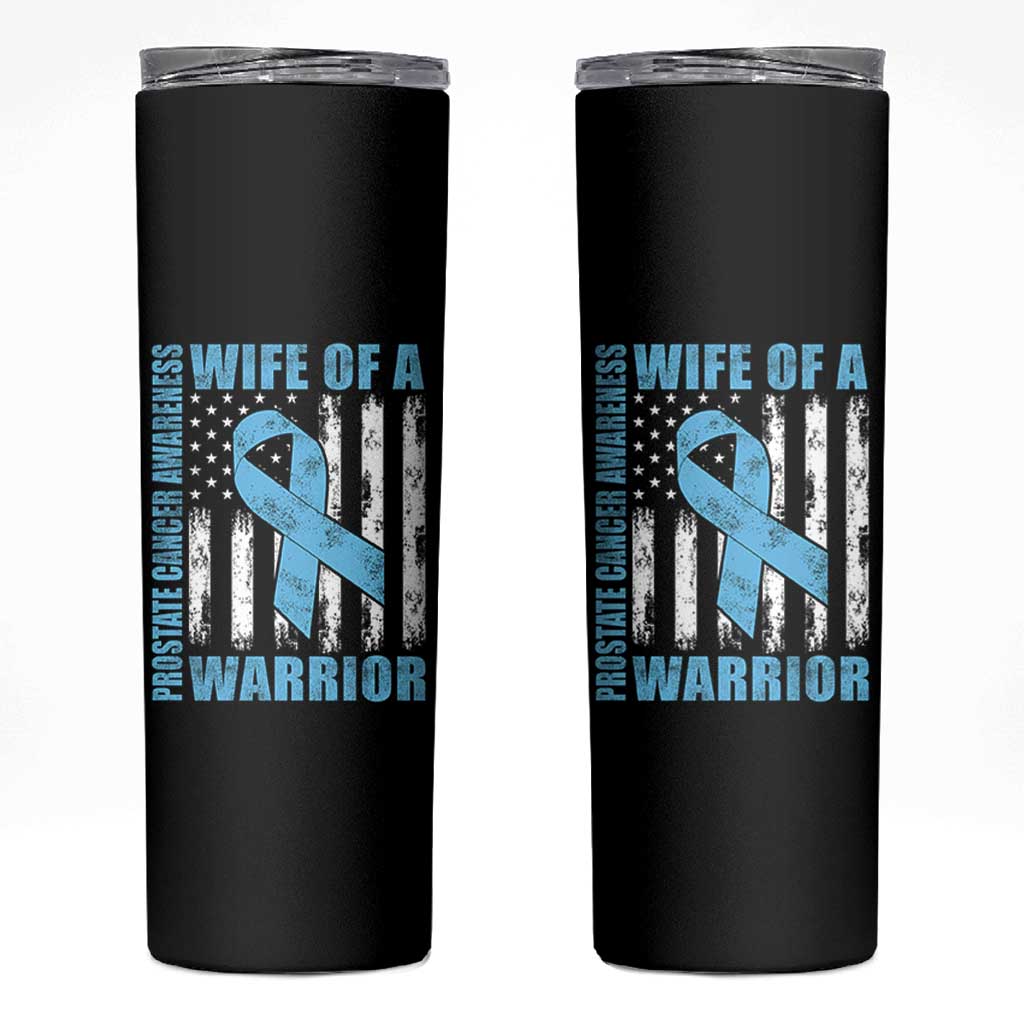 Wife Of A Warrior Prostate Cancer Awareness Skinny Tumbler American Flag Blue Ribbon Graphic