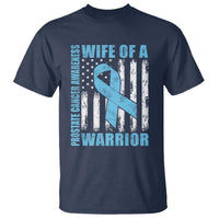 Wife Of A Warrior Prostate Cancer Awareness T Shirt American Flag Blue Ribbon Graphic