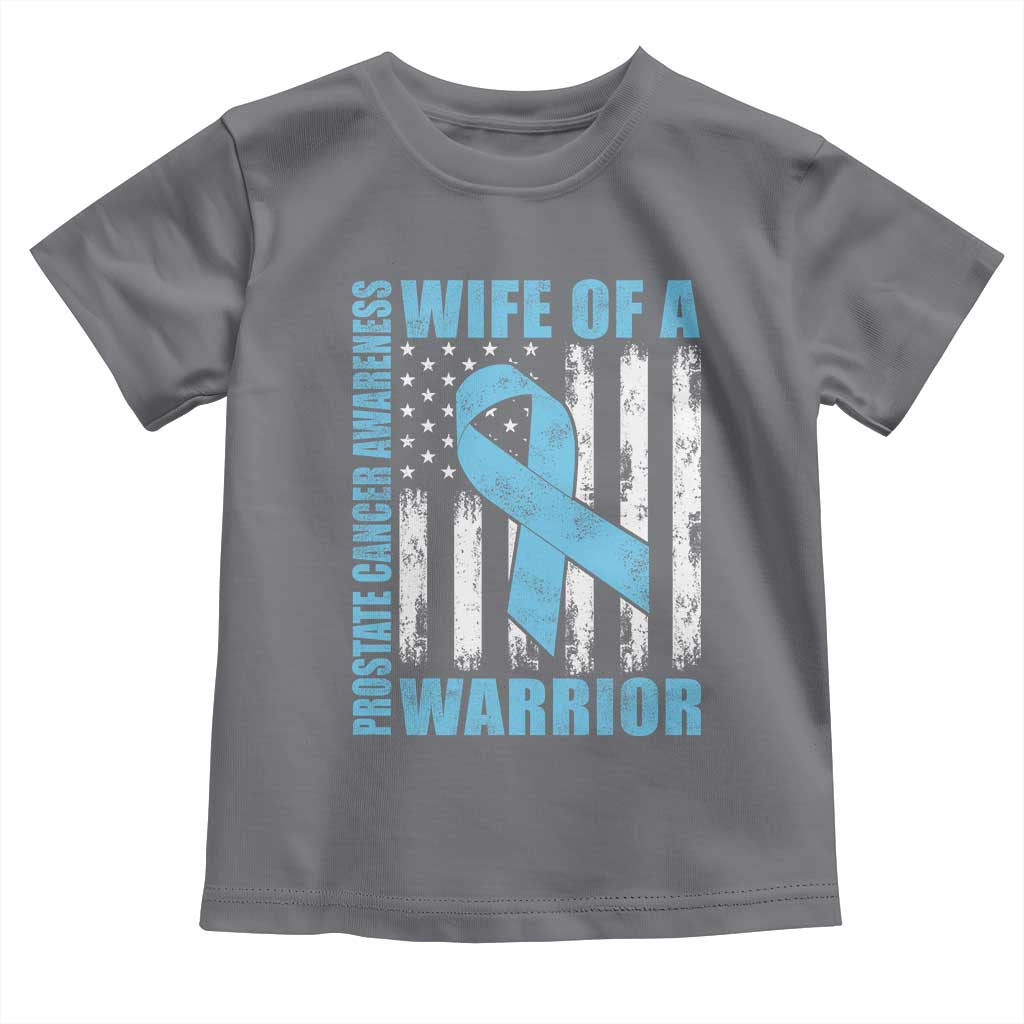 Wife Of A Warrior Prostate Cancer Awareness Toddler T Shirt American Flag Blue Ribbon Graphic