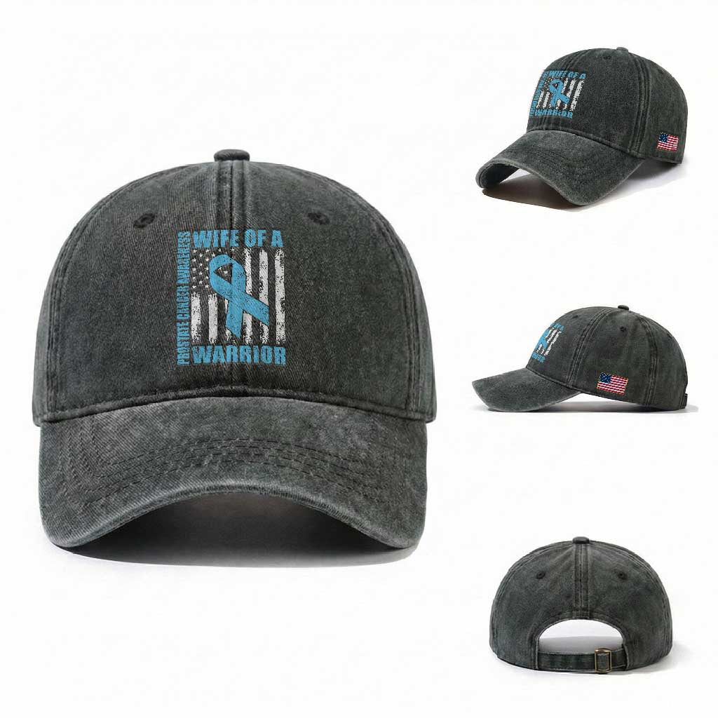 Wife Of A Warrior Prostate Cancer Awareness Washed Cotton Baseball Cap American Flag Blue Ribbon Graphic