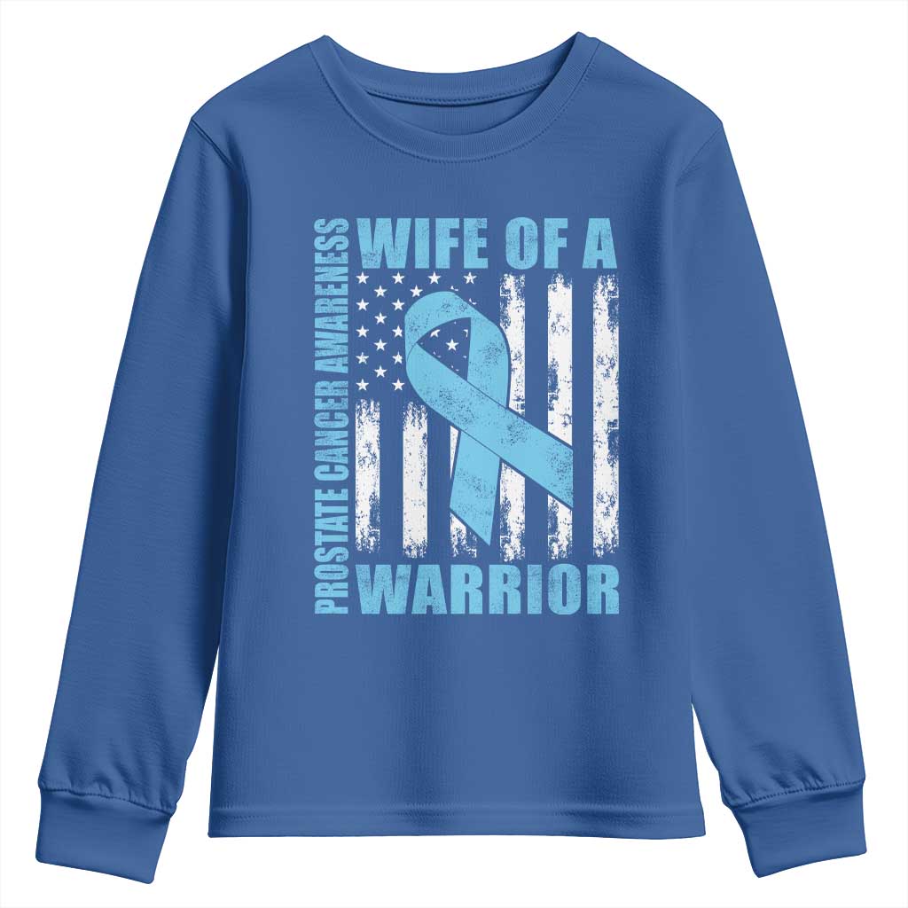 Wife Of A Warrior Prostate Cancer Awareness Youth Sweatshirt American Flag Blue Ribbon Graphic