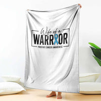 Wife Of A Warrior Prostate Cancer Awareness Throw Blanket Blue Ribbon Graphic