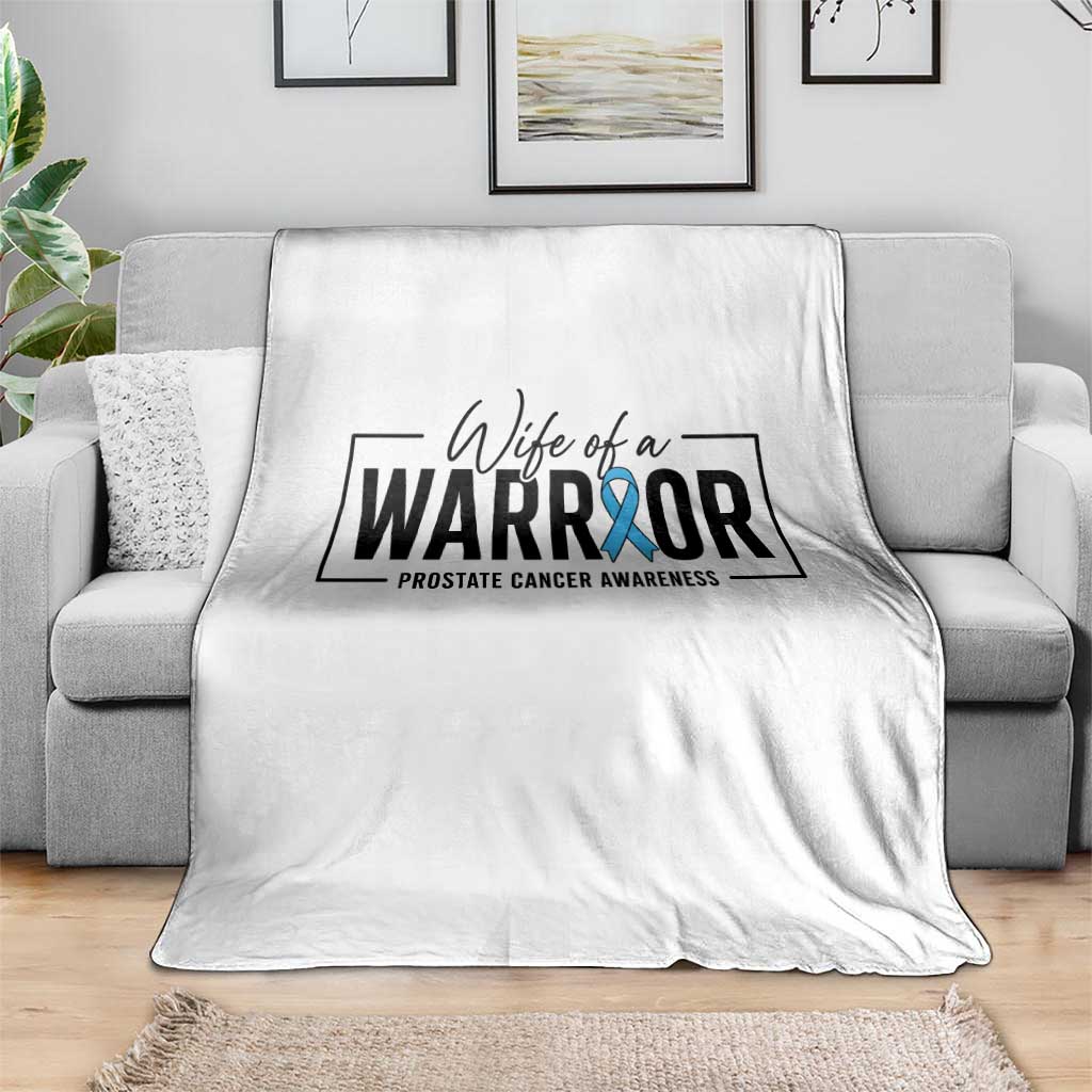 Wife Of A Warrior Prostate Cancer Awareness Throw Blanket Blue Ribbon Graphic