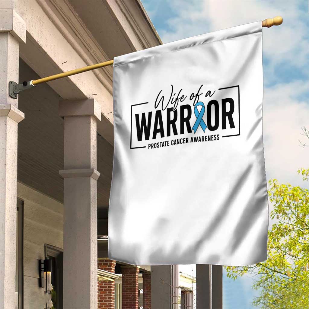 Wife Of A Warrior Prostate Cancer Awareness Garden Flag Blue Ribbon Graphic