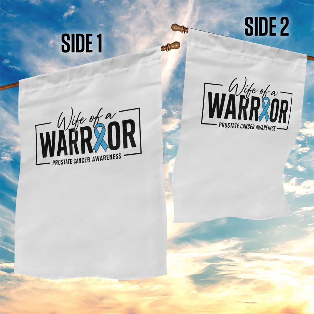 Wife Of A Warrior Prostate Cancer Awareness Garden Flag Blue Ribbon Graphic