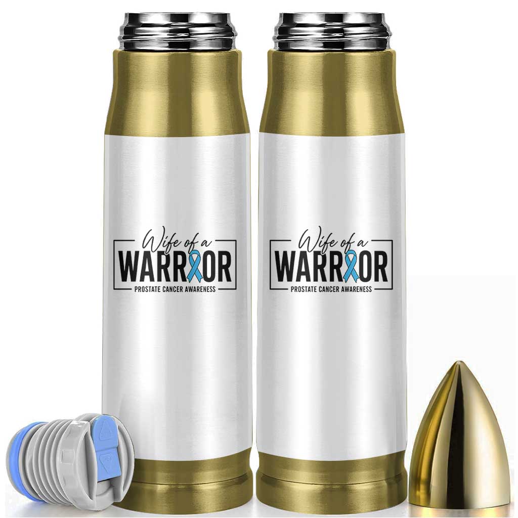 Wife Of A Warrior Prostate Cancer Awareness Bullet Tumbler Blue Ribbon Graphic