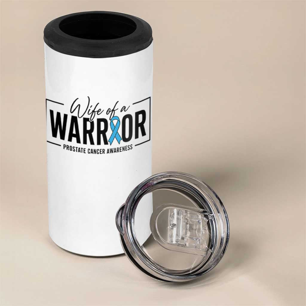 Wife Of A Warrior Prostate Cancer Awareness 4 in 1 Can Cooler Tumbler Blue Ribbon Graphic