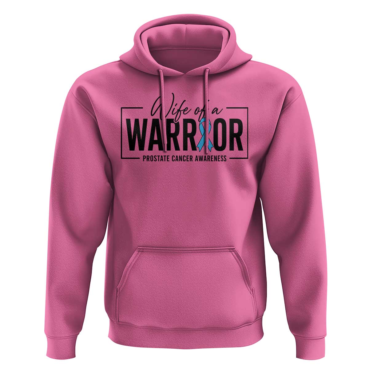 Wife Of A Warrior Prostate Cancer Awareness Hoodie Blue Ribbon Graphic