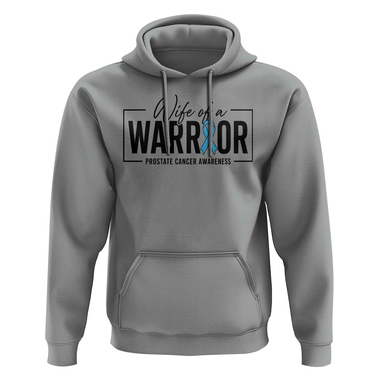 Wife Of A Warrior Prostate Cancer Awareness Hoodie Blue Ribbon Graphic