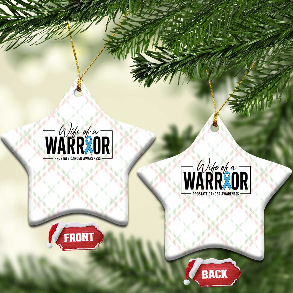 Wife Of A Warrior Prostate Cancer Awareness Ceramic Ornament Blue Ribbon Graphic