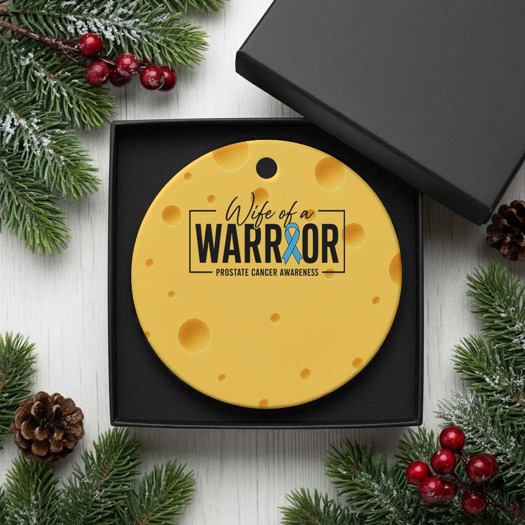 Wife Of A Warrior Prostate Cancer Awareness Ceramic Ornament Blue Ribbon Graphic