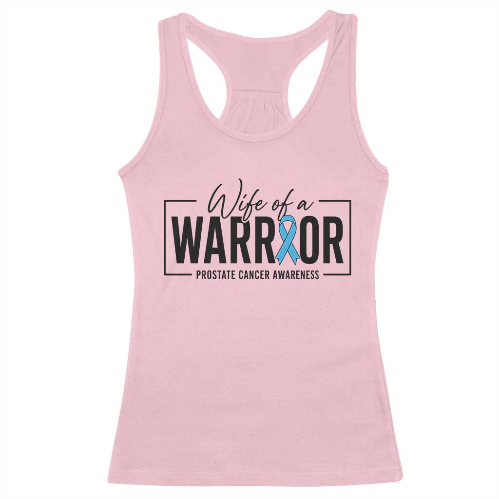 Wife Of A Warrior Prostate Cancer Awareness Racerback Tank Top Blue Ribbon Graphic