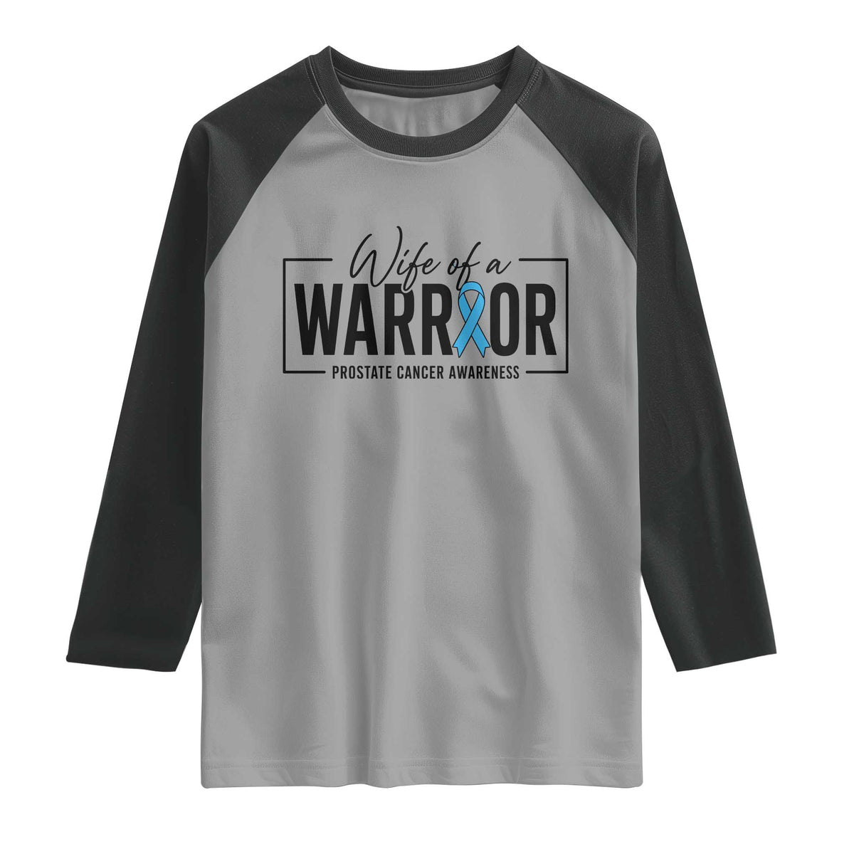 Wife Of A Warrior Prostate Cancer Awareness Raglan Shirt Blue Ribbon Graphic