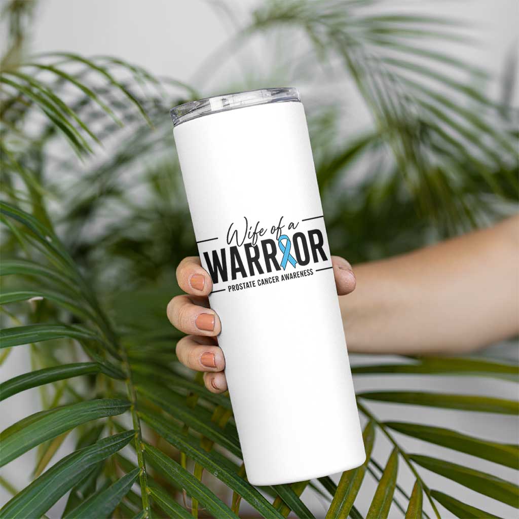 Wife Of A Warrior Prostate Cancer Awareness Skinny Tumbler Blue Ribbon Graphic
