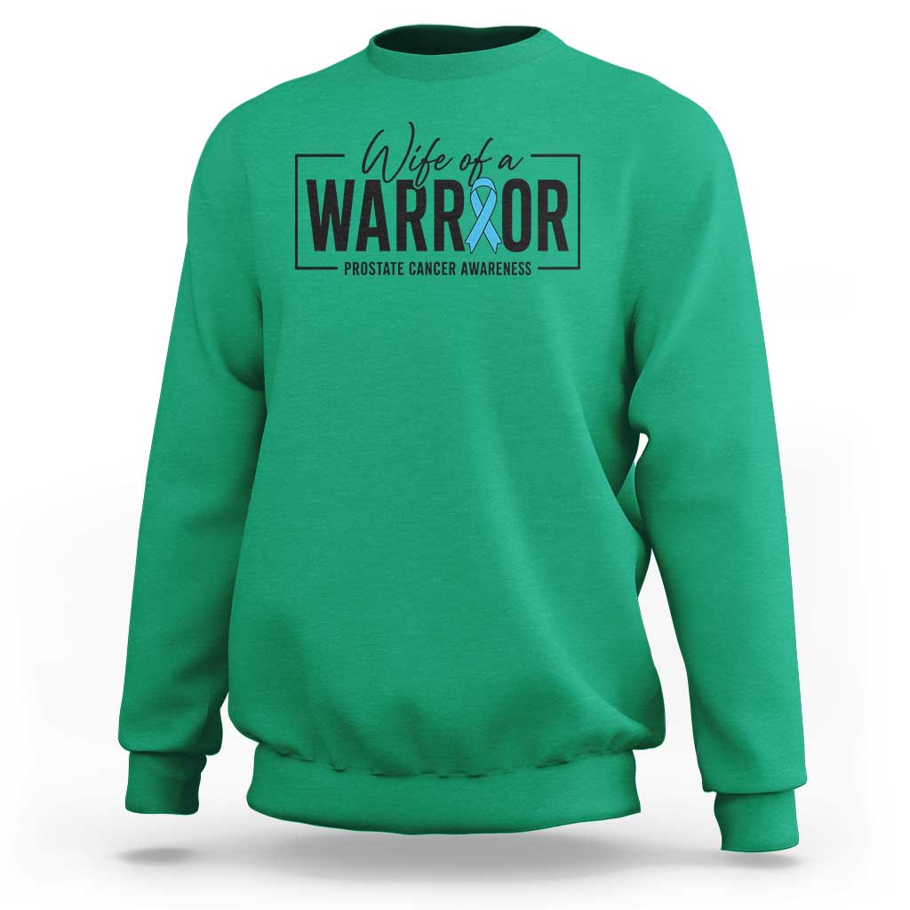 Wife Of A Warrior Prostate Cancer Awareness Sweatshirt Blue Ribbon Graphic