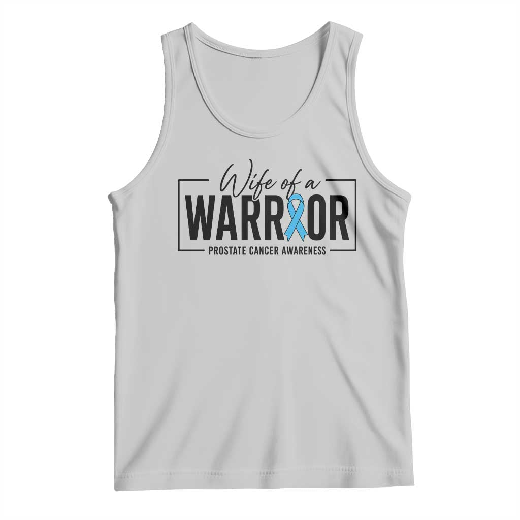 Wife Of A Warrior Prostate Cancer Awareness Tank Top Blue Ribbon Graphic