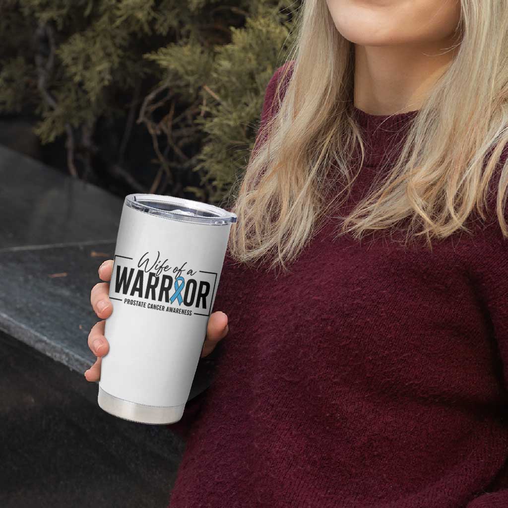 Wife Of A Warrior Prostate Cancer Awareness Tumbler Cup Blue Ribbon Graphic