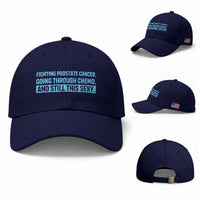 Funny Prostate Cancer Awareness Baseball Cap Going Through Chemo Still This Sexy