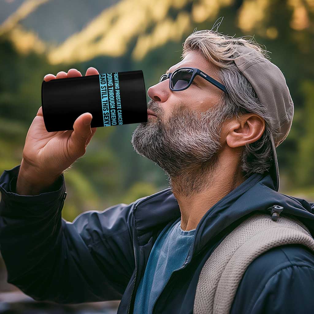 Funny Prostate Cancer Awareness 4 in 1 Can Cooler Tumbler Going Through Chemo Still This Sexy