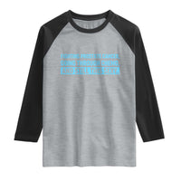 Funny Prostate Cancer Awareness Raglan Shirt Going Through Chemo Still This Sexy