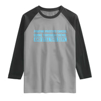 Funny Prostate Cancer Awareness Raglan Shirt Going Through Chemo Still This Sexy