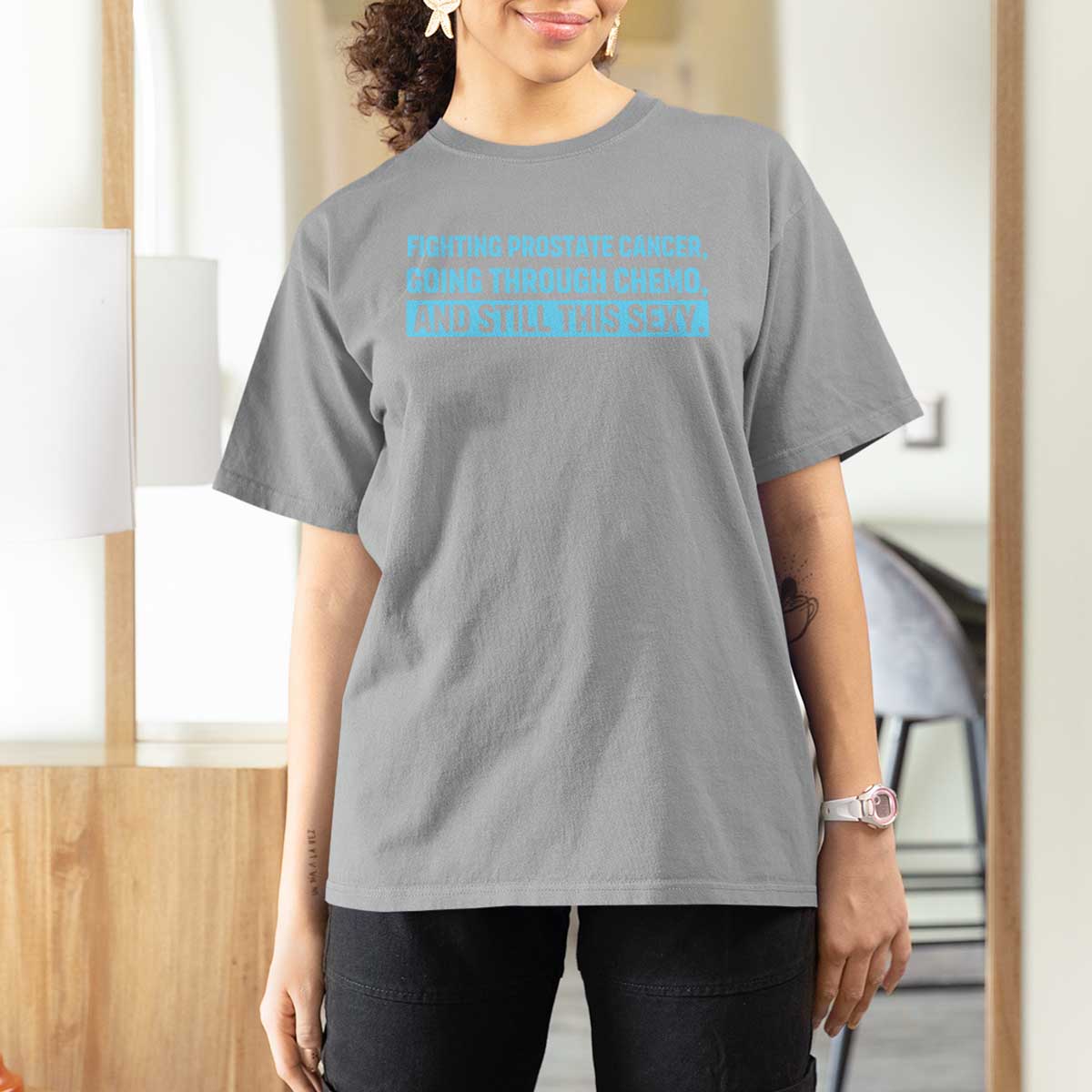 Funny Prostate Cancer Awareness T Shirt For Women Going Through Chemo Still This Sexy