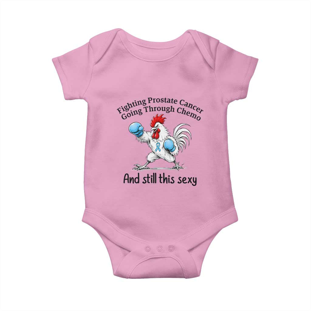 Funny Prostate Cancer Awareness Rooster Graphic Baby Onesie Going Through Chemo Still This Sexy