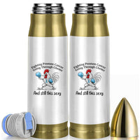 Funny Prostate Cancer Awareness Rooster Graphic Bullet Tumbler Going Through Chemo Still This Sexy
