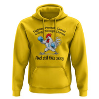 Funny Prostate Cancer Awareness Rooster Graphic Hoodie Going Through Chemo Still This Sexy