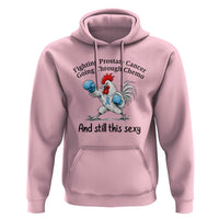 Funny Prostate Cancer Awareness Rooster Graphic Hoodie Going Through Chemo Still This Sexy