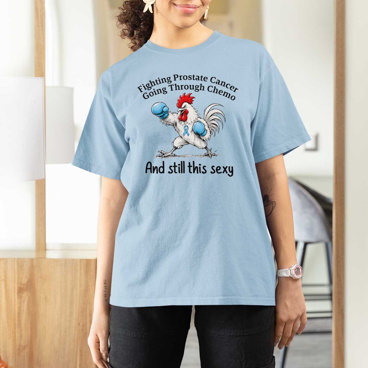 Funny Prostate Cancer Awareness Rooster Graphic T Shirt For Women Going Through Chemo Still This Sexy