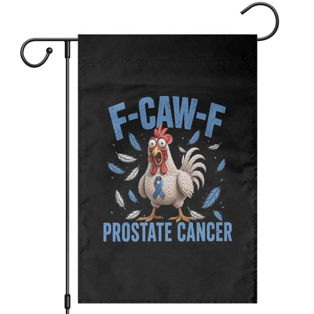F-Caw-F Prostate Cancer Awareness Chicken Garden Flag Funny Blue Ribbon Support